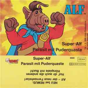 Siegfried Rabe - ALF - Super-Alf / Parasit Mit Puderquaste album