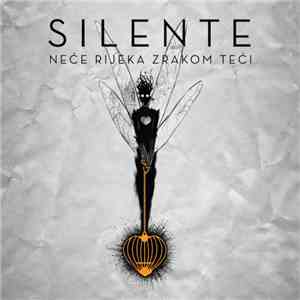 Silente  - Neće Rijeka Zrakom Teći album