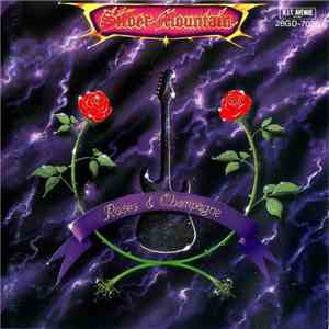 Silver Mountain - Roses & Champagne album