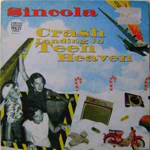 Sincola - Crash Landing In Teen Heaven album