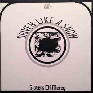 Sisters Of Mercy - Driven Like The Snow album