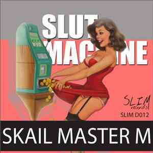 Skail Master M - Slut Machine album