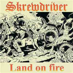 Skrewdriver - Land On Fire album