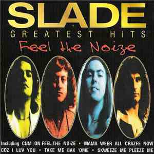 Slade - Greatest Hits - Feel The Noize album