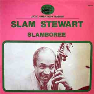 Slam Stewart - Slamboree album