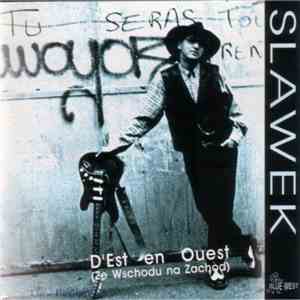 Slawek  - D'Est En Ouest (Ze Wschodu Na Zachod) album