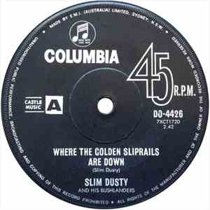 Slim Dusty And His Bushlanders - Where The Golden Sliprails Are Down album
