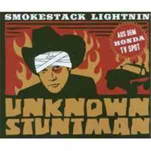 Smokestack Lightnin'  - Unknown Stuntman album