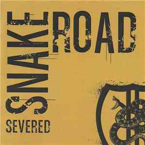 Snake Road - Severed album