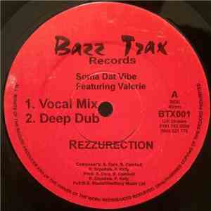 Soma Dat Vibe featuring Valerie  - Rezzurection album