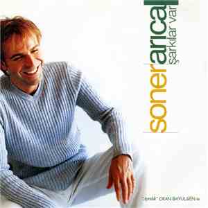Soner Arıca - Şarkılar Var album