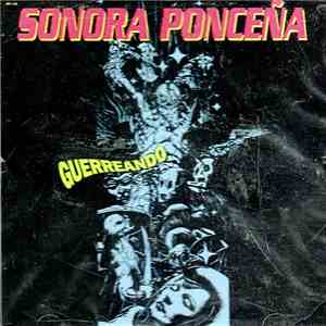 Sonora Ponceña - Guerreando album