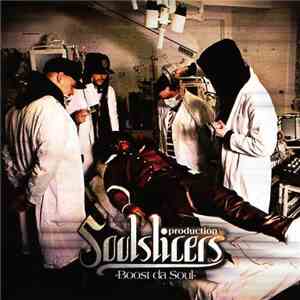 Soulslicers - Boost Da Soul album