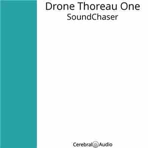 SoundChaser  - Drone Thoreau One album