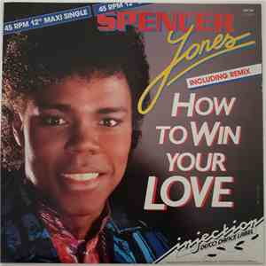 Spencer Jones - How To Win Your Love album