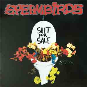 Spermbirds - Shit For Sale album