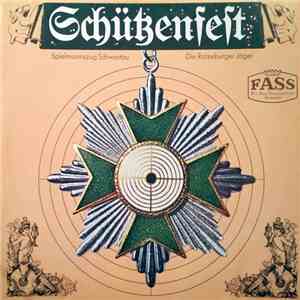 Spielmannszug Schwartau, Die Ratzeburger Jäger - Schützenfest album