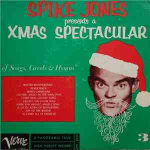 Spike Jones - Spike Jones Presents A Xmas Spectacular Of Songs, Carols & Hymns 3 album