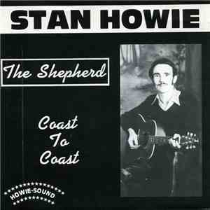 Stan Howie - The Sheperd / Coast To Coast album