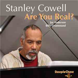 Stanley Cowell - Are You Real? album