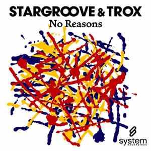 Stargroove & Trox - No Reasons album
