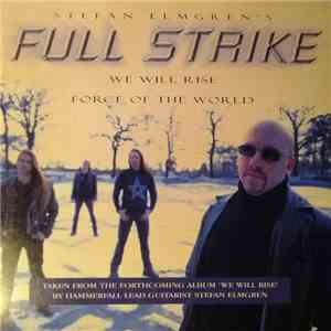 Stefan Elmgren's Full Strike - We Will Rise / Force Of The World album