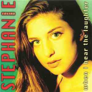 Stephanie Fastro - When I Hear The Laughter album