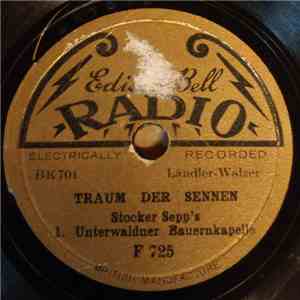 Stocker Sepp's 1. Unterwaldner Bauernkapelle - Traum Der Sennen / Jakob Sigrist album