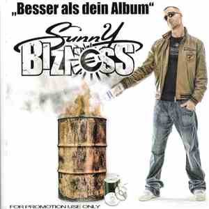 Sunny Bizness - Besser Als Dein Album album
