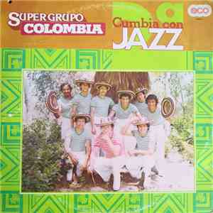 Super Grupo Colombia - Cumbia Con Jazz album