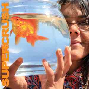 Supercrush  - I've Been Around b/w Brutal Honesty album