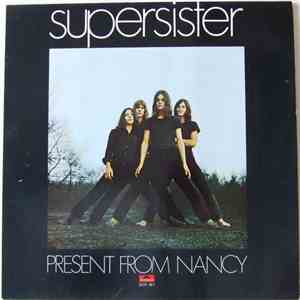 Supersister  - Present From Nancy album