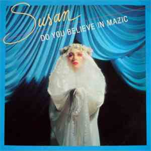 Susan - Do You Believe In Mazic album