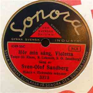 Sven-Olof Sandberg - Hör Min Sång, Violetta / Så Vacker Du Är album