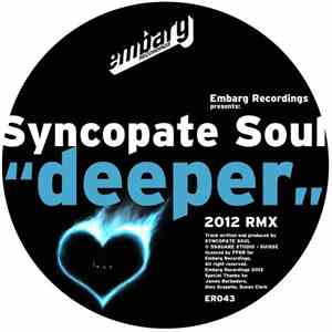 Syncopate Soul - Deeper (2012 Rmx) album