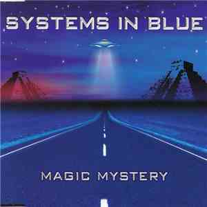 Systems In Blue - Magic Mystery album