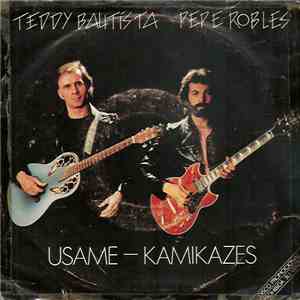 Teddy Bautista - Pepe Robles - Usame album