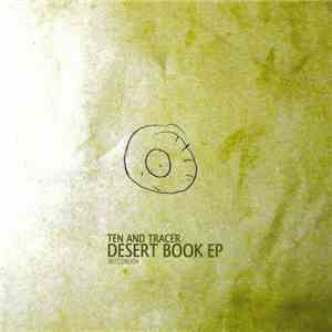 Ten And Tracer - Desert Book EP album