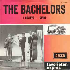 The Bachelors - I Believe / Diane album