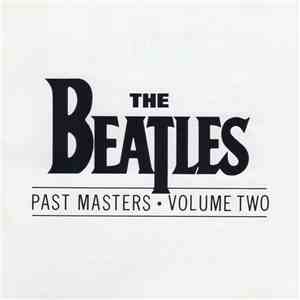 The Beatles - Past Masters • Volume Two album