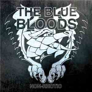 The Blue Bloods - Non-Rhotic album