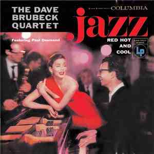 The Dave Brubeck Quartet - Jazz: Red Hot And Cool album