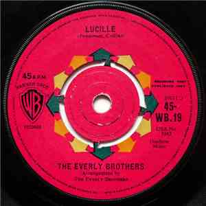 The Everly Brothers - Lucille / So Sad (To Watch Good Love Go Bad) album