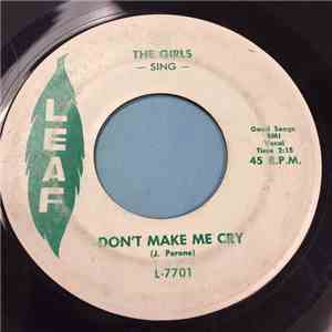 The Girls  - I Still Love You / Don't Make Me Cry album