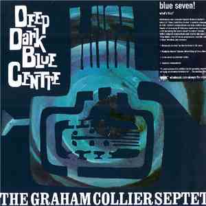 The Graham Collier Septet - Deep Dark Blue Centre album