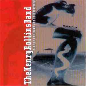 The Henry Rollins Band - Live In New York And At Woodstock album