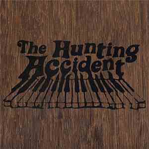 The Hunting Accident - The Hunting Accident album
