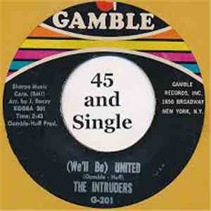 The Intruders - (We'll Be) United / Up And Down The Ladder album
