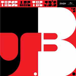 The J.B.'s - These Are The J.B.'s album