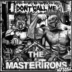 The Mastertrons - Don't Call Me album